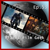 Planet Film Geek, PFG Episode 53: Transformers: The Last Knight (MP3-Download)