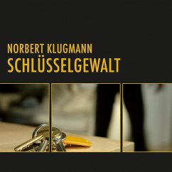 Schlüsselgewalt (Ungekürzt) (MP3-Download) - Klugmann, Norbert