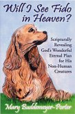 Will I See Fido in Heaven? (eBook, ePUB) Will I See Fido in Heaven? (eBook, ePUB)