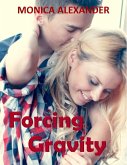 Forcing Gravity (eBook, ePUB) Forcing Gravity (eBook, ePUB)