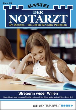 Streberin wider Willen / Der Notarzt Bd.298 (eBook, ePUB) - Graf, Karin