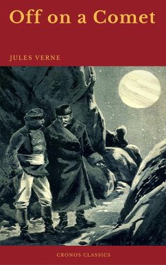 Off on a Comet (Cronos Classics) (eBook, ePUB) - Verne, Jules; Classics, Cronos
