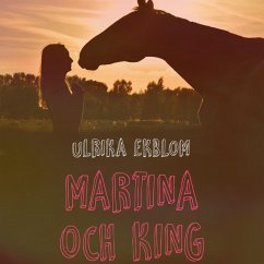 Martina och King of Sunset (MP3-Download) - Ekblom, Ulrika