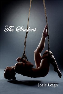 The Student (The Professor #2) (eBook, ePUB) - Leigh, Josie