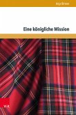 Eine königliche Mission (eBook, PDF)