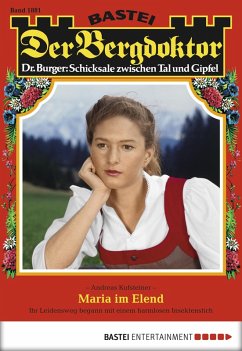 Maria im Elend / Der Bergdoktor Bd.1881 (eBook, ePUB) - Kufsteiner, Andreas