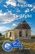 Voices at Twilight (eBook, ePUB) - Bild 1