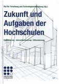 Zukunft und Aufgaben der Hochschulen