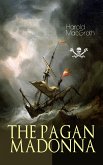 THE PAGAN MADONNA (eBook, ePUB)