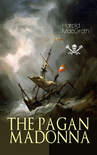 THE PAGAN MADONNA (eBook, ePUB) THE PAGAN MADONNA (eBook, ePUB)