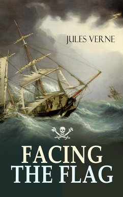 FACING THE FLAG (eBook, ePUB) - Verne, Jules