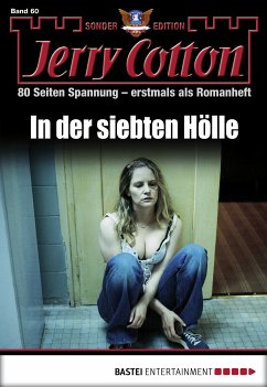 In der siebten Hölle / Jerry Cotton Sonder-Edition Bd.60 (eBook, ePUB) - Cotton, Jerry