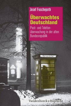 Überwachtes Deutschland (eBook, PDF) - Foschepoth, Josef