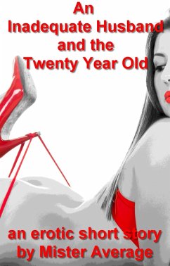 Cover An Inadequate Husband and the Twenty Year Old (eBook, ePUB)
