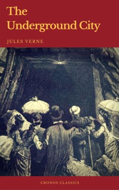 The Underground City (Cronos Classics) (eBook, ePUB) - Verne, Jules; Classics, Cronos