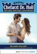 Nie wieder ohne dich! / Dr. Holl... - Bild 1