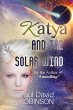 Katya and the Solar Wind (Life After... - Bild 1