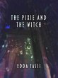 The Pixie and the Witch (eBook, ePUB) - Bild 1
