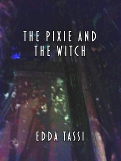 Cover The Pixie and the Witch (eBook, ePUB)