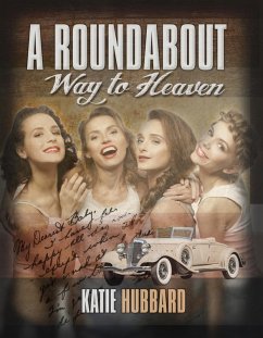 A Roundabout Way to Heaven (eBook, ePUB) - Hubbard, Katie