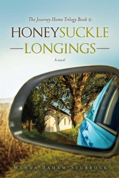 Honeysuckle Longings (eBook, ePUB) - Sturrock, Wanda Baham