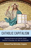 Catholic Capitalism (eBook, ePUB)