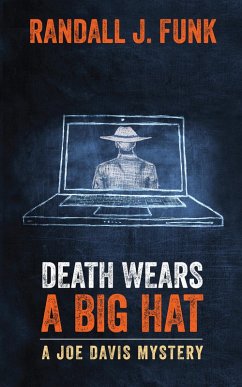 Death Wears a Big Hat (eBook, ePUB) - Funk, Randall J.