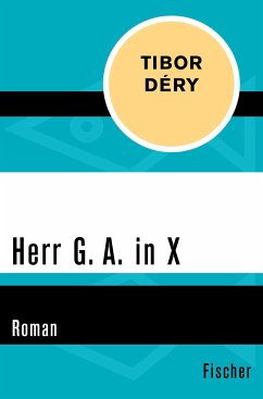 Herr G. A. in X (eBook, ePUB) - Déry, Tibor