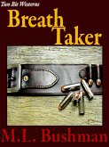 Breath Taker (Two Bit Westerns-Eli Stone, #7) (eBook, ePUB)