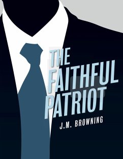 The Faithful Patriot (eBook, ePUB) - Browning, Jm