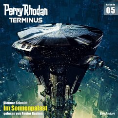 Im Sonnenpalast / Perry Rhodan - Terminus Bd.5 (MP3-Download) - Schmidt, Dietmar