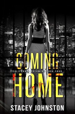 Coming Home (California Dreaming) (eBook, ePUB) - Johnston, Stacey
