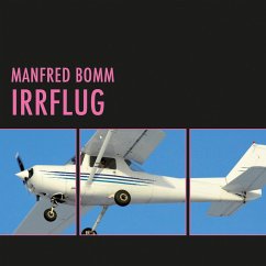 Irrflug (Ungekürzt) (MP3-Download) - Bomm, Manfred
