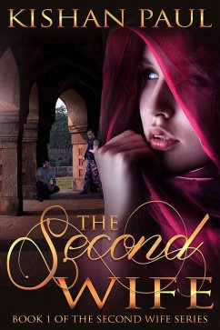 The Second Wife (eBook, ePUB) - Paul, Kishan