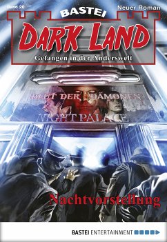 Nachtvorstellung / Dark Land Bd.20 (eBook, ePUB) - Dee, Logan