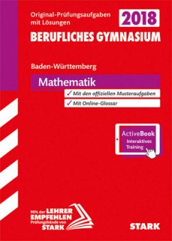 Cover Abitur 2018 - Berufliches Gymnasium Baden-Württemberg - Mathematik inkl. Online-Prüfungstraining