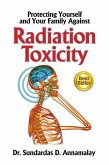 Protecting Yourself and Your Family Against Radiation Toxicity (eBook, ePUB) Protecting Yourself and Your Family Against Radiation Toxicity (eBook, ePUB)