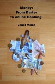 Money: From Barter to online Banking (eBook, ePUB)