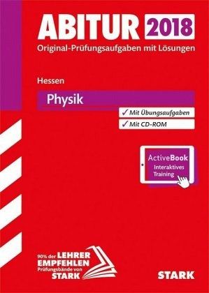 Abitur 2018 - Hessen - Physik GK/LK mit CD-ROM Abitur 2018 - Hessen - Physik GK/LK mit CD-ROM