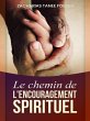 Le Chemin de L'encouragement Spirituel... - Bild 1