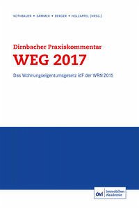 Dirnbacher Praxiskommentar WEG 2017 - Dirnbacher, Wolfgang