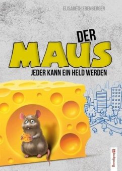 Der Maus - Ebenberger, Elisabeth