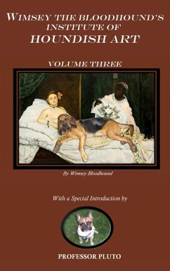 Cover Wimsey the Bloodhound's Institute of Houndish Art Volume Three (eBook, ePUB)