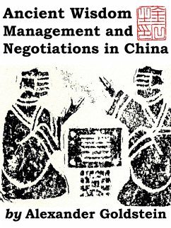 Cover Ancient Wisdom, Management and Negotiations in China (eBook, ePUB)