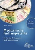 Medizinische Fachangestellte - Patientenbetreuung und Abrechnung