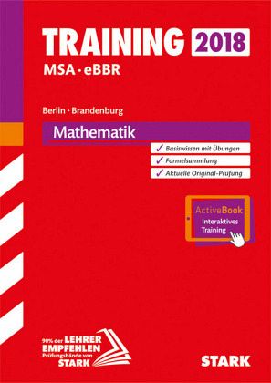 Training Mittlerer Schulabschluss 2018 - Berlin/Brandenburg - Mathematik - inkl. Online-Prüfungstraining