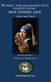 Wimsey the Bloodhound's Institute of Houndish Art Volume Two (eBook, ePUB)
