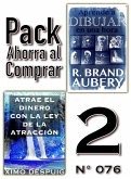 Pack Ahorra al Comprar 2 (Nº 076): Atrae el dinero con la ley de la atracción & Aprende a dibujar en una hora (eBook, ePUB)