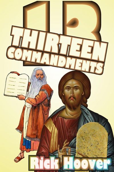 Thirteen Commandments (eBook, ePUB)