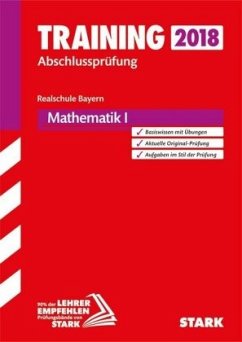 Training AbschlussprÃ¼fung Realschule Bayern 2018 - Mathematik I